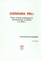 Cenzura PRL Wykaz książek podlegających niezwłocznemu wycofaniu 1 X 1951 r. - Opracowanie Zbiorowe