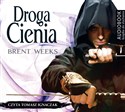 [Audiobook] Droga cienia - Brent Weeks