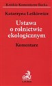 Ustawa o rolnictwie ekologicznym Komentarz - Katarzyna Leśkiewicz