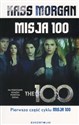 Misja 100 (wydanie pocketowe) - Kass Morgan