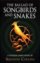 The Ballad of Songbirds and Snakes - Suzanne Collins