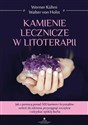 Kamienie lecznicze w litoterapii - Werner Kuhni, Walter von Holst