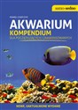 Akwarium Kompendium dla początkujących i zaawansowanych. Edycja II