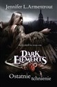 Dark Elements Tom 3 Ostatnie tchnienie - Armentrout Jennifer L.