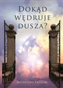 Dokąd wędruje dusza