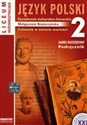 Język polski 2 Podręcznik Kształcenie kulturalno-literackie Zakres rozszerzony Liceum ogólnokształcące