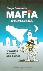 Mafia sycylijska Prywatna ochrona jako biznes - Księgarnia Niemcy (DE)