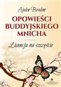 Opowieści buddyjskiego mnicha - Brahm Ajahn