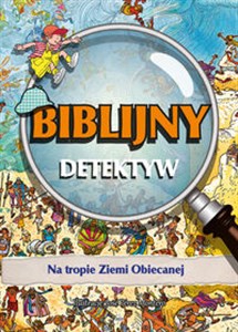 Na tropie Ziemi Obiecanej Biblijny Detektyw