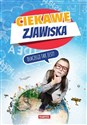 Ciekawe zjawiska Dlaczego tak jest?