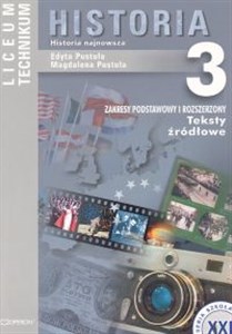 Historia 3 Teksty źródłowe Liceum technikum Zakres podstawowy i rozszerzony