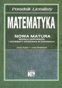 Matematyka Nowa matura Modele odpowiedzi i schematy oceniania w zadaniach - Księgarnia Niemcy (DE)