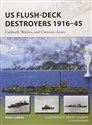 US Flush-Deck Destroyers 1916- - Mark Lardas