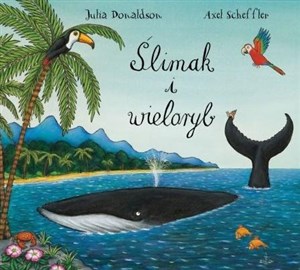 Ślimak i wieloryb - Księgarnia UK