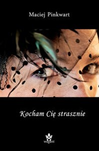 Kocham Cię strasznie - Księgarnia UK