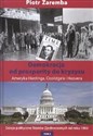 Demokracja od prosperity do kryzysu Ameryka Hardinga, Coolidge'a i Hoovera - Piotr Zaremba