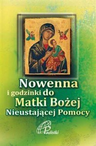 Nowenna i godzinki Matki Bożej Nieustającej Pomocy - Księgarnia Niemcy (DE)