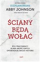 Ściany będą wołać Byli pracownicy placówek aborcyjnych opowiadają swoje historie