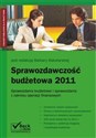 Sprawozdawczość budżetowa 2011 Sprawozdania budżetowe i sprawozdania z zakresu operacji finansowych.