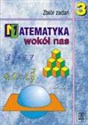 Matematyka wokół nas 3 Zbiór zadań Gimnazjum