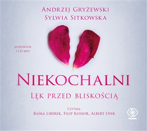 [Audiobook] Niekochalni Lęk przed bliskością