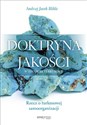 Doktryna jakości Rzecz o turkusowej samoorganizacji - Andrzej Jacek Blikle