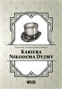 Kariera Nikodema Dyzmy - Tadeusz Dołęga-Mostowicz