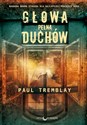 Głowa pełna duchów - Paul Tremblay