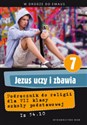 Jezus uczy i zbawia 7 Podręcznik do religii Szkoła podstawowa - Zbigniew Marek