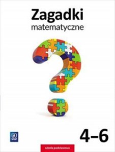 Zagadki matematyczne dla klasy 4-6 szkoły pods - Księgarnia UK