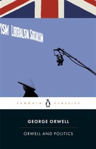 Orwell and Politics - Księgarnia Niemcy (DE)