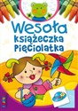 Wesoła książeczka pięciolatka - Lidia Szwabowska