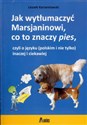 Jak wytłumaczyć Marsjaninowi co to znaczy pies czyli o języku (polskim i nie tylko) inaczej i ciekawiej - Leszek Korzeniowski