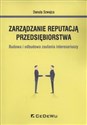 Zarządzanie reputacją przedsiębiorstwa Budowa i odbudowa zaufania interesariuszy