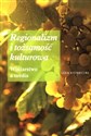 Regionalizm i tożsamość kulturowa Winiarstwo a media