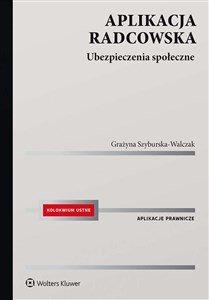 Aplikacja radcowska. Ubezpieczenia społeczne