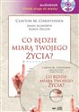 [Audiobook] Co będzie miarą twojego życia?