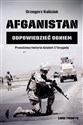 Afganistan Odpowiedzieć ogniem - Grzegorz Kaliciak