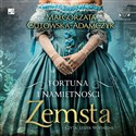 [Audiobook] Fortuna i namiętności Zemsta