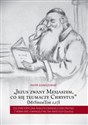 Jezus zwany Mesjaszem, co się tłumaczy Chrystus Socjoretoryczna analiza Ewangelii dzieciństwa z hebrajskiej Ewangelii wg św. Mateusza (ShemTob)