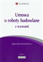 Umowa o roboty budowalne z wzorami