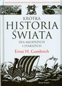 Krótka historia świata dla młodszych i starszych - Ernst H. Gombrich