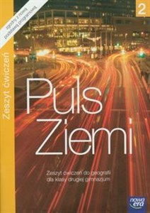 Puls Ziemi 2 Zeszyt ćwiczeń do geografii Gimnazjum