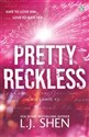 Pretty Reckless - L. J. Shen