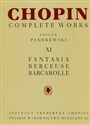 Chopin Complete Works XI Fantazja berceuse barcarolle CW XI Chopin