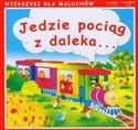 Jedzie pociąg z daleka... 