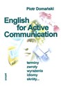 English for Active Communication Terminy zwroty wyrażenia idiomy skróty - Piotr Domański