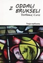 Z oddali Brukseli - Bartłomiej Kurcz