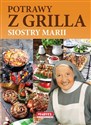 Dania i potrawy z grilla Siostry Marii