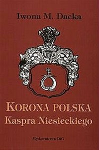 Korona Polska Kaspra Niesieckiego